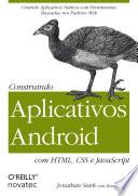 Construindo Aplicativos Android com HTML, CSS e JavaScript