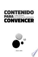 Contenido para convencer, Curso general de Estrategia de Contenidos