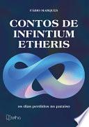 Contos de infintium etheris