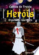Contos de Trevia - Heróis - Orgulho de Guerreiro