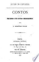 Contos. Precedido d'um estudo bibliographico por J. Simões Dias