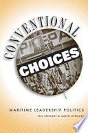 Conventional Choices?