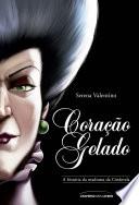 Coração gelado: a história da madrasta da Cinderela