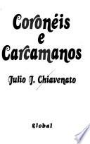Coronéis e carcamanos