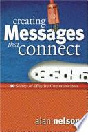 Creating Messages that Connect