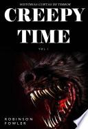 Creepy Time Volume 1: Histórias Curtas de Terror