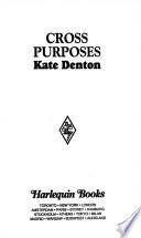 Cross Purposes