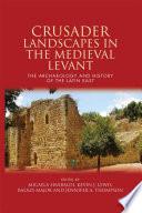 Crusader Landscapes in the Medieval Levant