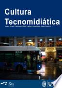 Cultura tecnomidiática