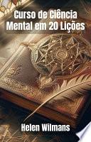 Curso de Ciência Mental em 20 Lições