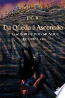 Da Queda à Ascensão