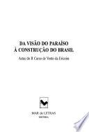 Da visão do paraíso à construção do Brasil