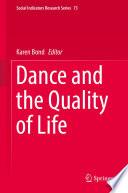 Dance and the Quality of Life