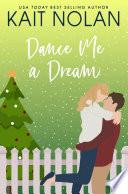 Dance Me A Dream: A Small Town Southern Romance