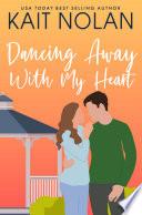 Dancing Away With My Heart: A Small Town Southern Romance