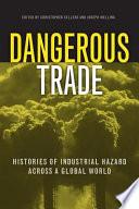 Dangerous Trade