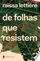De folhas que resistem