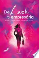 De lash a empresária