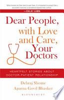 Dear People, with Love and Care, Your Doctors