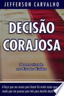 DECISÃO CORAJOSA