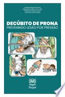 DECÚBITO DE PRONA: Prevenindo lesão por pressão – Vol. 1