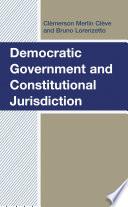 Democratic Government and Constitutional Jurisdiction
