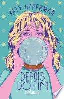 Depois do fim