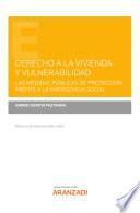 Livro Derecho a la vivienda y vulnerabilidad. Las medidas públicas de protección frente a la emergencia social