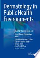 Dermatology in Public Health Environments