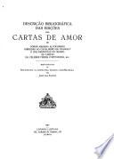 Descrição bibliográfia das edições das Cartas de amor de Mariana Alcoforado dirigidas ao cavalheiro de Chamilly e das respostas do mesmo as cartas da freida portugueza, etc
