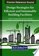 Design Strategies for Efficient and Sustainable Building Facilities