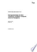 Desregulamentação do setor transporte o subsetor transporte aéreo de passageiros