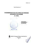 Diagnóstico da cultura da banana em Santa Catarina