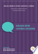 Diálogos entre culturas e sociedade: Anais da I Jornada de Estudos Linguísticos e Literários
