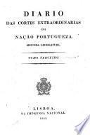 Diario das cartes geraes e extraordinarias da nacão portugueza: June 9, 1821-August 11, 1821