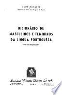 Dicionário de masculinos e femininos da língua portuguêsa