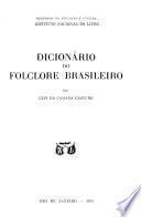 Dicionário do folclore brasileiro