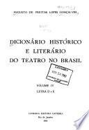 Dicionario histórico e literário do teatro no Brasil