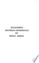 Dicionário histórico-geográfico de Minas Gerais