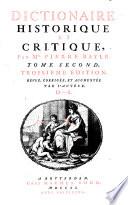 Dictionaire historique et critique, par Mr. Pierre Bayle