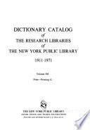 Dictionary Catalog of the Research Libraries of the New York Public Library, 1911-1971
