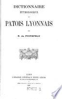 Dictionnaire étymologique du patois lyonnais