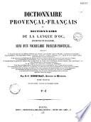 Dictionnaire provençal-français, ou Dictionnaire de langue d'oc ancienne et moderne