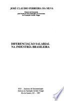 Diferenciação salarial na indústria brasileira