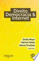 Direito Democracia e Internet