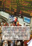 Direito Dos Mercados Financeiros - Volume I