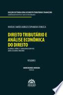 DIREITO TRIBUTÁRIO E ANÁLISE ECONÔMICA DO DIREITO: Segurança jurídica e consequencialismo nos limites da norma tributária