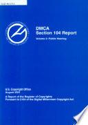 DMCA, Section 104 Report, A Report of the Register of Copyrights Etc., Volume 3, August 2001