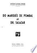 Do marquês de Pombal ao Dr. Salazar
