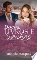 Doces, Livros e Sonhos